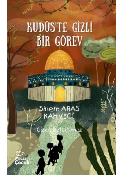 Kudüs’te Gizli Bir Görev