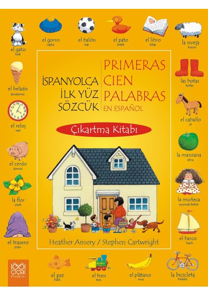 Ispanyolca Ilk Yüz Sözcük Çıkartma Kitabı