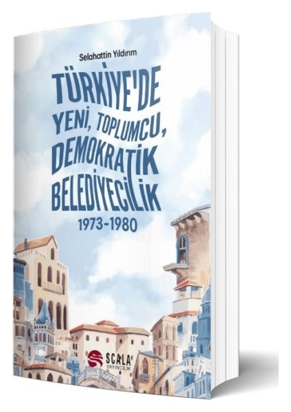 Türkiye'de Yeni, Toplumcu, Demokratik Belediyecilik