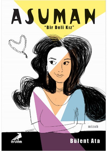 Asuman Bir Deli Kız