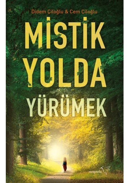 Mistik Yolda Yürümek