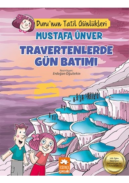 Travertenlerde Gün Batımı - Duru’nun Tatil Günlükleri