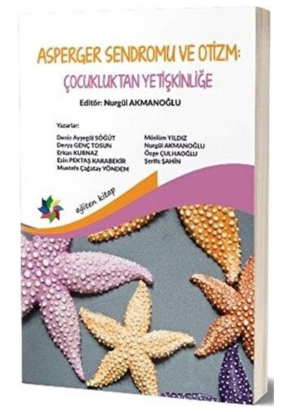 Asperger Sendromu ve Otizm: Çocukluktan Yetişkinliğe