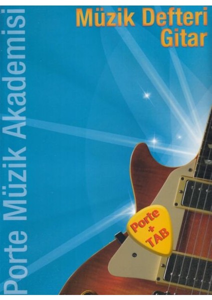 Porte Müzik Akademisi Müzik Defteri Gitar