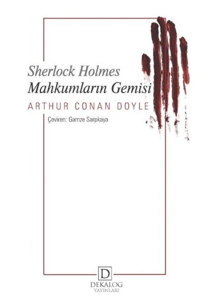 Sherlock Holmes - Mahkumların Gemisi