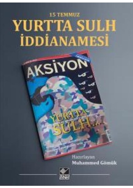 15 Temmuz Yurtta Sulh Iddianamesi