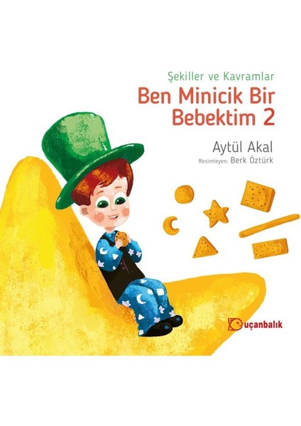 Ben Minicik Bir Bebektim 2 - Şekiller ve Kavramlar