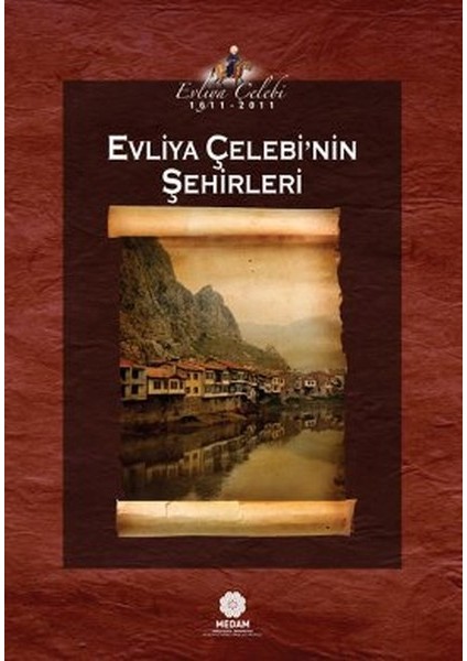 Evliya Çelebi'nin Şehirleri