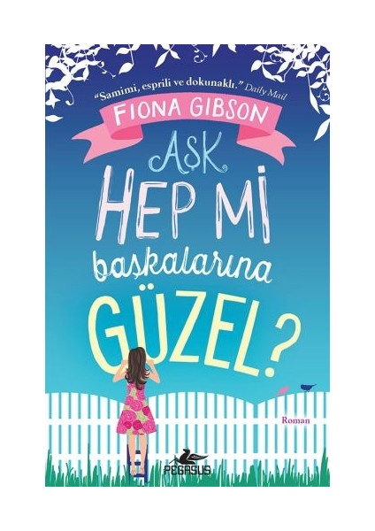 Aşk Hep Mi Başkalarına Güzel?