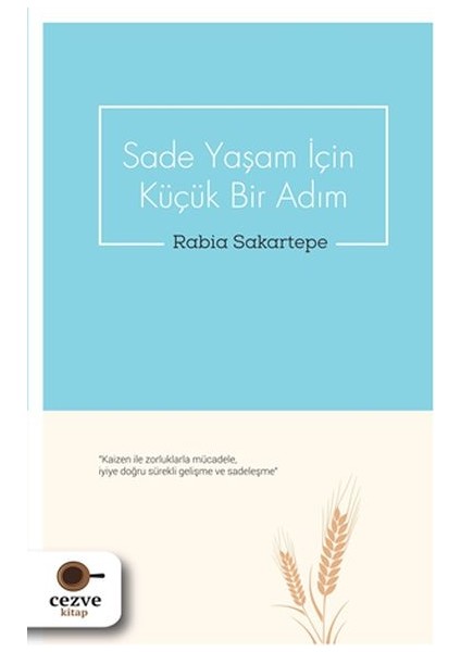 Sade Yaşam Için Küçük Bir Adım