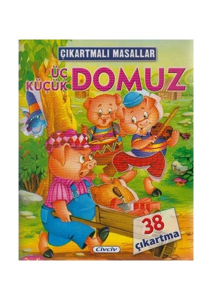 Çıkartmalı Masallar - Üç Küçük Domuz