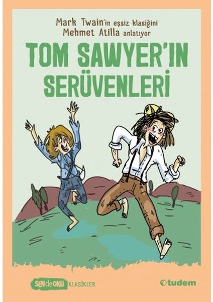 Sen De Oku Klasikler - Tom Sawyerın Serüvenleri