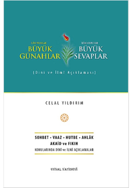 Büyük Günahlar Büyük Sevaplar