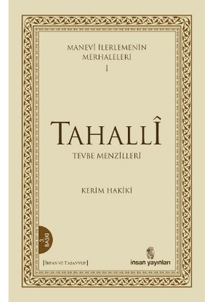 Manevi Ilerlemenin Merhaleleri 1: Tahalli