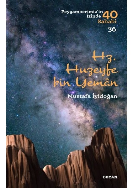 Hz. Huzeyfe Bin Yaman - Peygamberimiz'in 40 Sahabi - 36