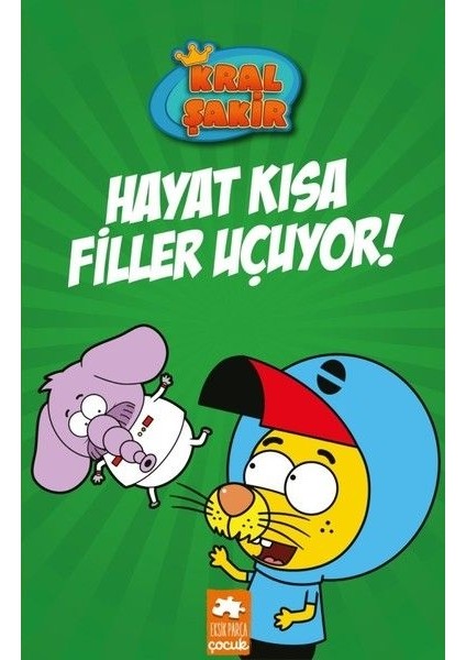 Kral Şakir 4 - Hayat Kısa Filler Uçuyor!
