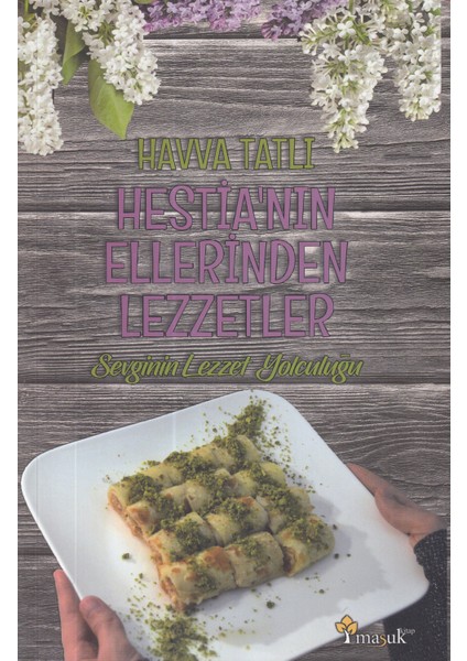 Hestia'nın Ellerinden Lezzetler