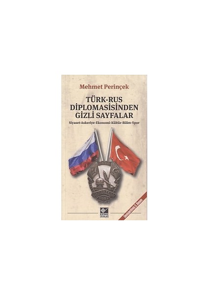 Türk-Rus Diplomasisinden Gizli Sayfalar