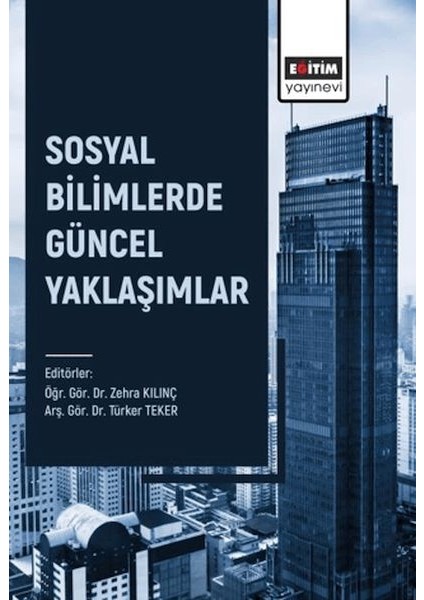 Sosyal Bilimlerde Güncel Yaklaşımlar