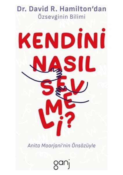 Kendini Nasıl Sevmeli