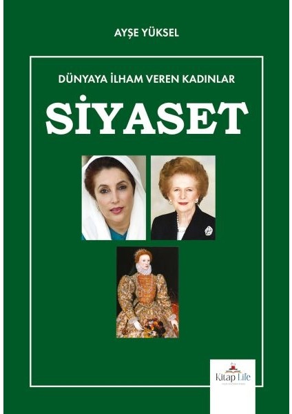 Dünyaya Ilham Veren Kadınlar Siyaset