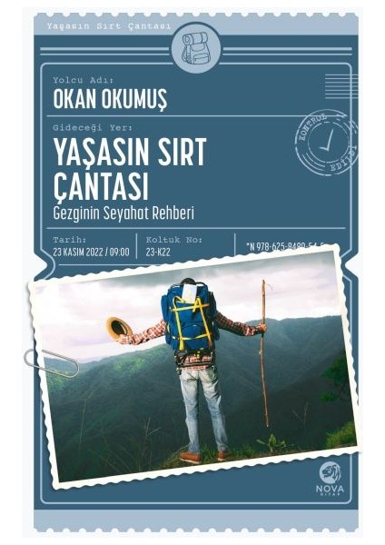 Yaşasın Sırt Çantası: Gezginin Seyahat Rehberi