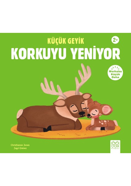 Küçük Geyik Korkuyu Yeniyor