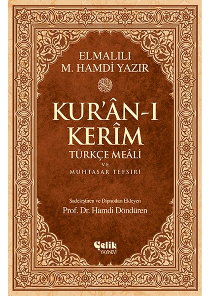 Kur'an-I Kerim Türkçe Meali ve Muhtasar Tefsiri - Orta Boy