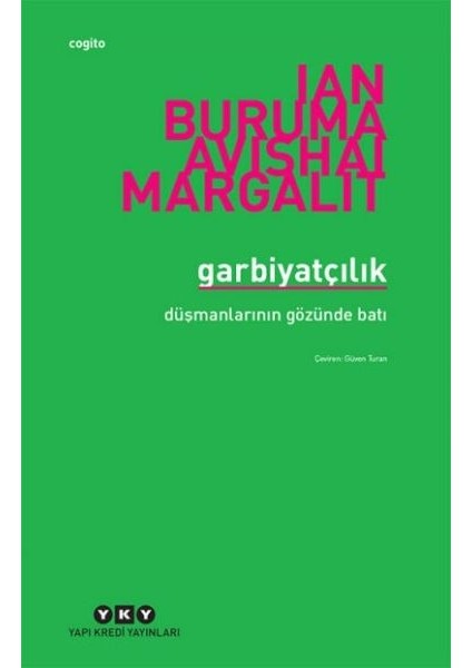 Garbiyatçılık Düşmanlarının Gözünde Batı