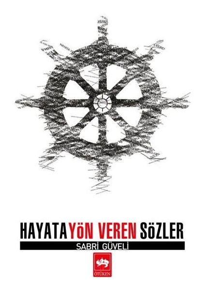 Hayata Yön Veren Sözler
