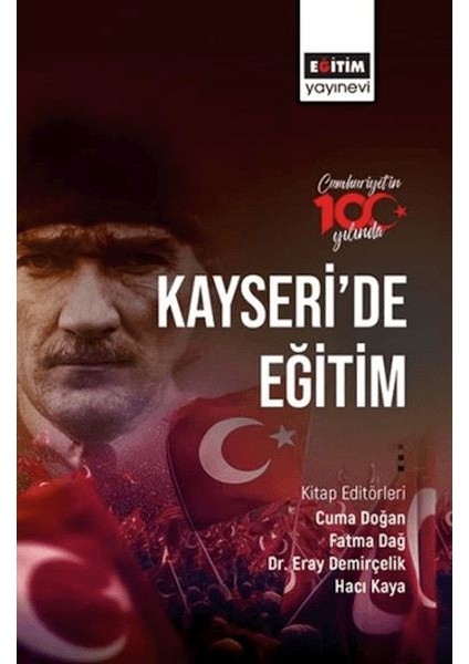 Cumhuriyetin 100. Yılında Kayseri’de Eğitim