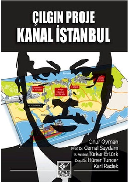 Çılgın Proje Kanal Istanbul