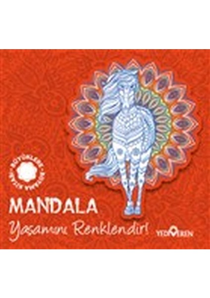 Mandala - Yaşamını Renklendir!