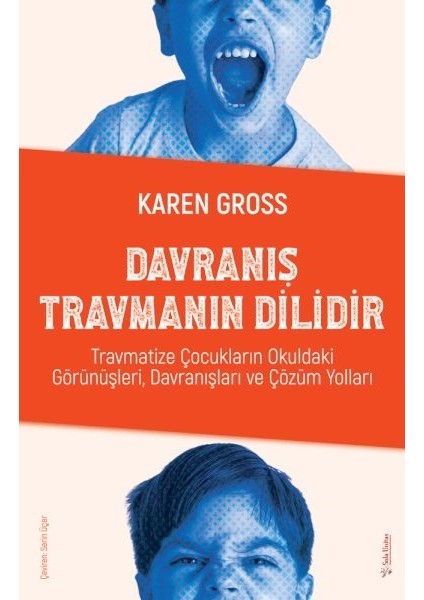 Davranış Travmanın Dilidir