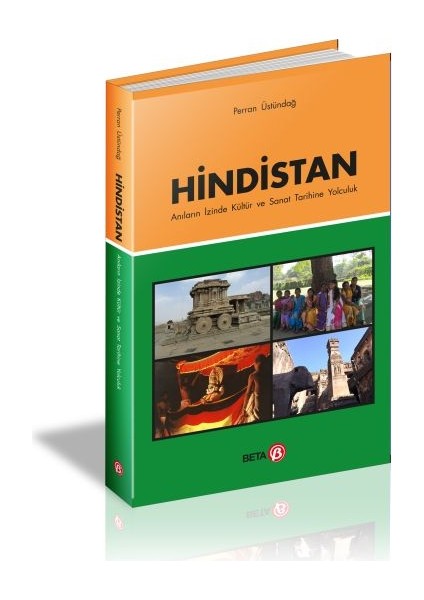 Hindistan Anıların Izinde Kültür ve Sanat Tarihine Yolculuk