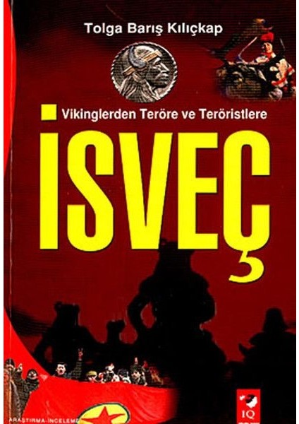 Vikinglerden Terör ve Teröristlere : Isveç