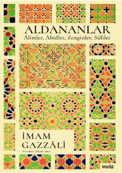 Aldananlar ;âlimler, Âbidler, Zenginler, Sûfiler