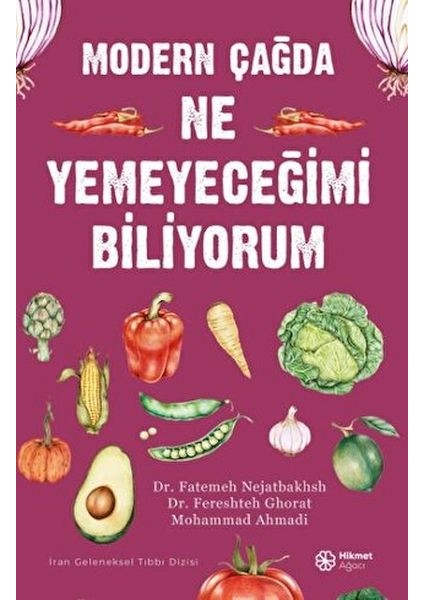 Modern Çağda Ne Yemeyeceğimi Biliyorum