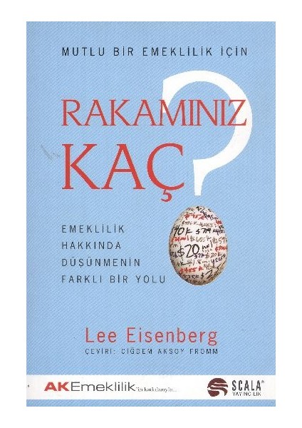 Rakamınız Kaç? Emeklilik Hakkında Düşünmenin Farklı Bir Yolu