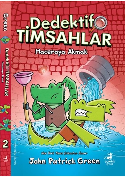 Dedektif Timsahlar 2 : Maceraya Akmak