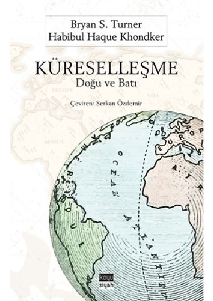 Küreselleşme : Doğu ve Batı