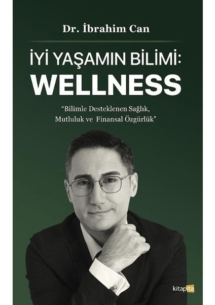 Iyi Yaşamın Bilimi: Wellness