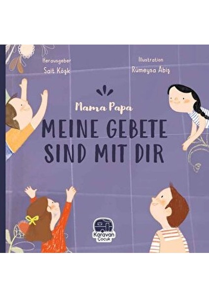Mama Papa Meıne Gebete Sınd Mıt Tır