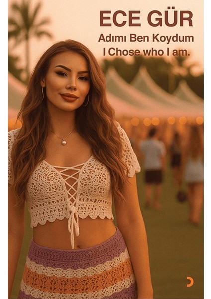 Adımı Ben Koydum – I Chose Who I Am