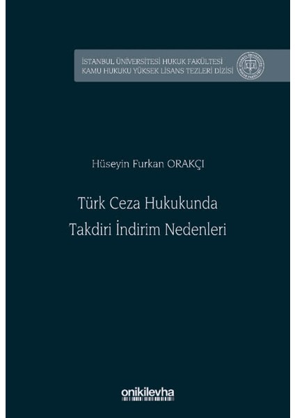 Türk Ceza Hukukunda Takdiri Indirim Nedenleri