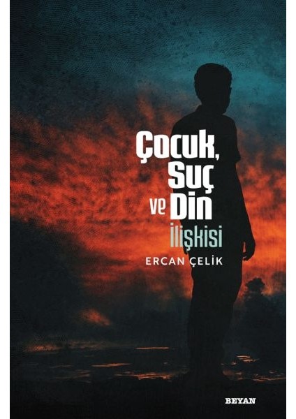 Çocuk, Suç ve Din Ilişkisi