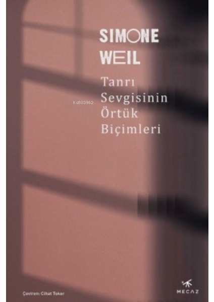 Tanrı Sevgisinin Örtük Biçimleri