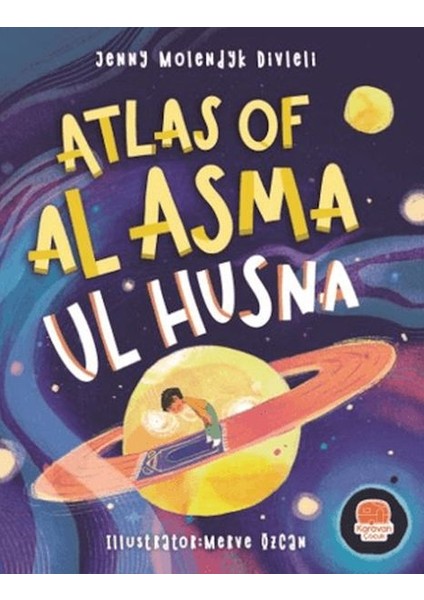 Atlas Of Al Asma Ul Husna (Ingilizce Esmaü’l Hüsna Atlası)