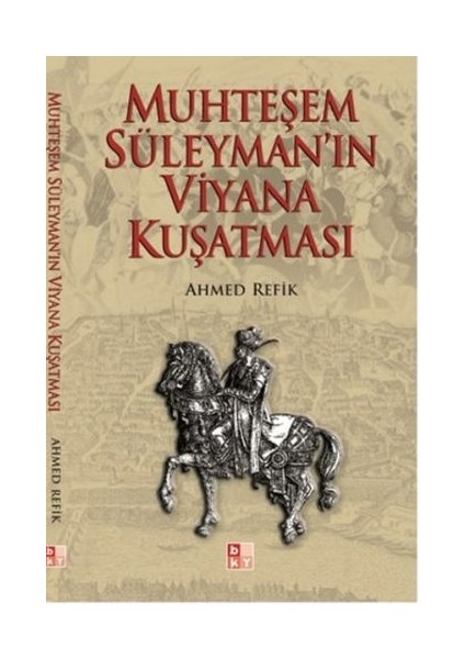 Muhteşem Süleyman'ın Viyana Kuşatması