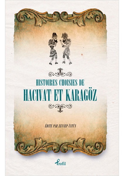 Fransızca Seçme Hikayeler Hacivat & Karagöz
